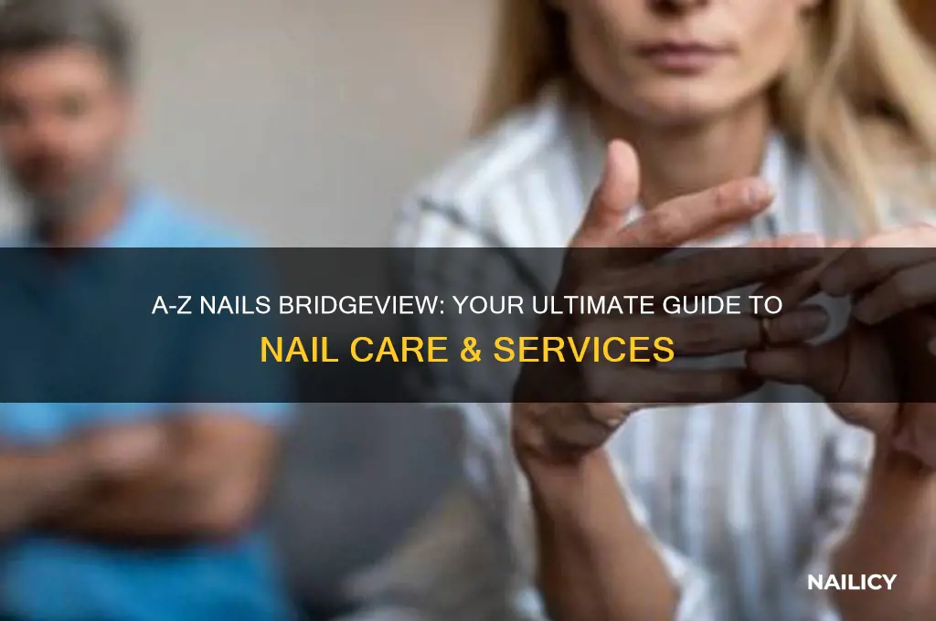 a-z nails bridgeview