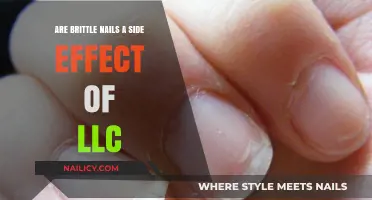 Brittle Nails and LLC: Unraveling the Unexpected Side Effect Connection