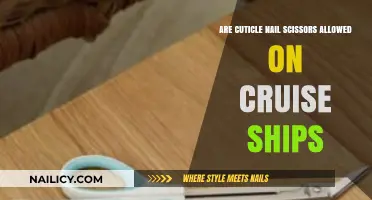 Can You Bring Cuticle Nail Scissors on a Cruise Ship?