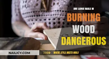 Are Large Nails in Burning Wood a Hidden Fire Hazard?