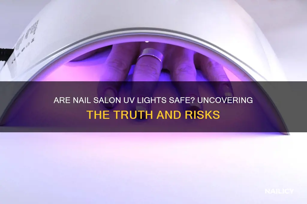 are nail salon uv lights safe