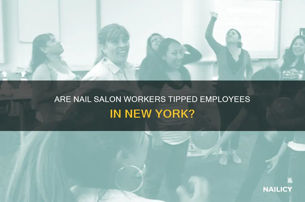 are nail salon workers tipped workers new york