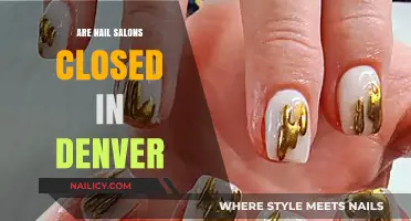Denver Nail Salons: Are They Open or Temporarily Closed?