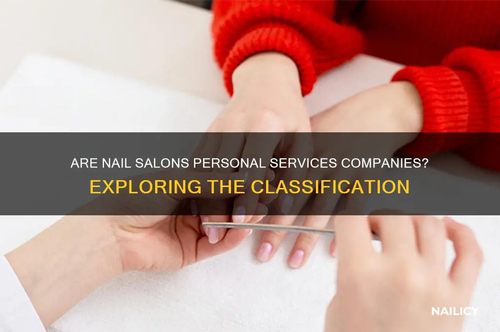 are nail salons considered a personal services company