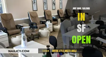 Are SF Nail Salons Open? Current Status and Guidelines