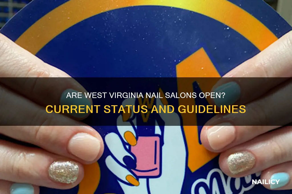 are nail salons in west virginia open