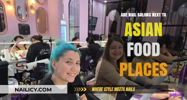 Why Nail Salons Often Neighbor Asian Restaurants: Exploring the Trend