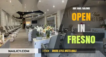 Fresno Nail Salons: Are They Open for Business?