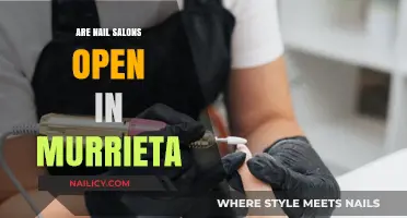 Are Nail Salons Open in Murrieta? Find Out Here!