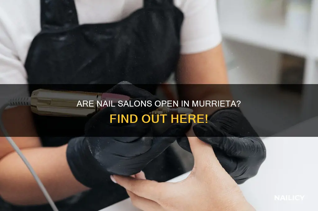 are nail salons open in murrieta