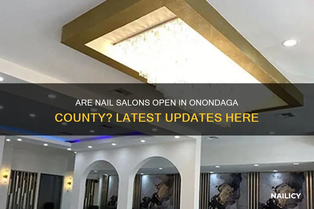 are nail salons open in onondaga county