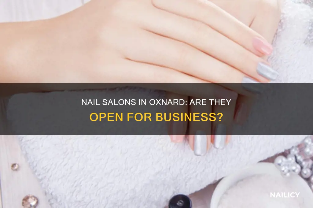 are nail salons open in oxnard