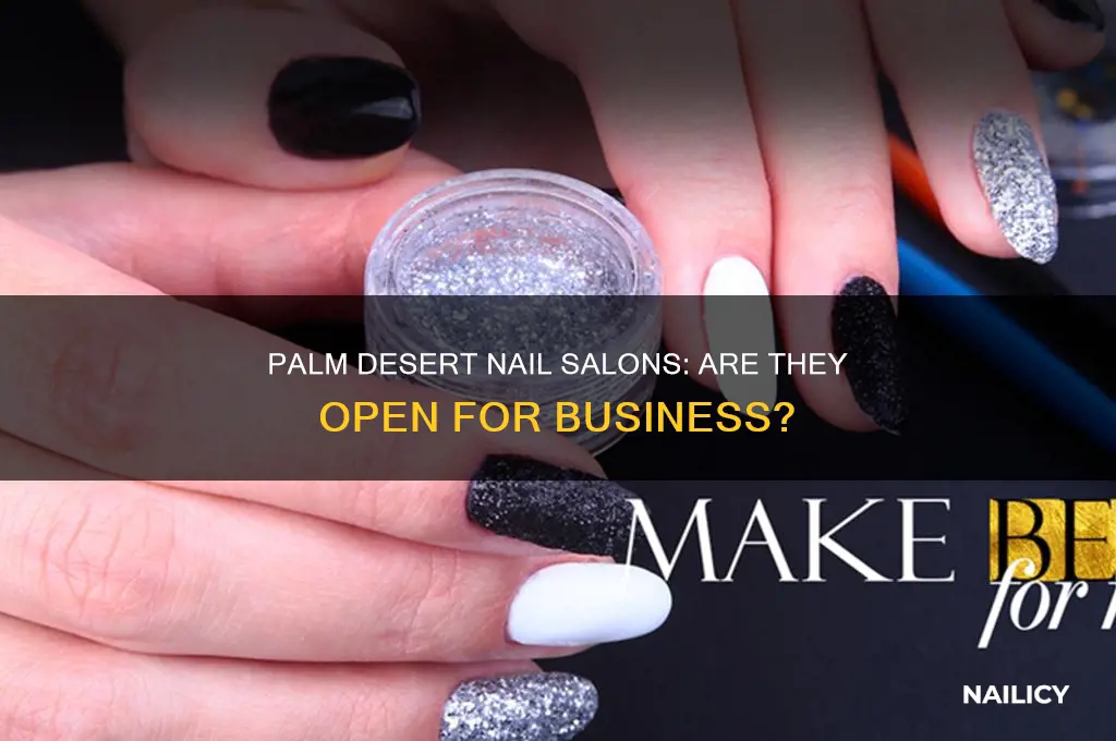 are nail salons open in palm desert