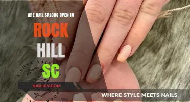 Nail Salons in Rock Hill, SC: Are They Open for Business?