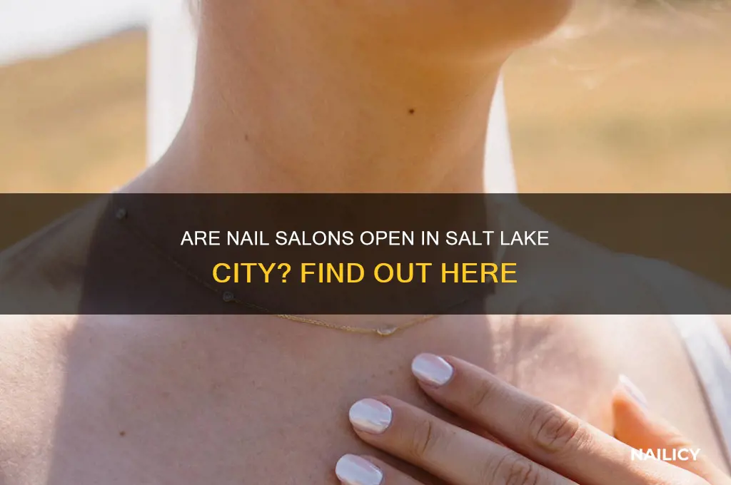 are nail salons open in salt lake city