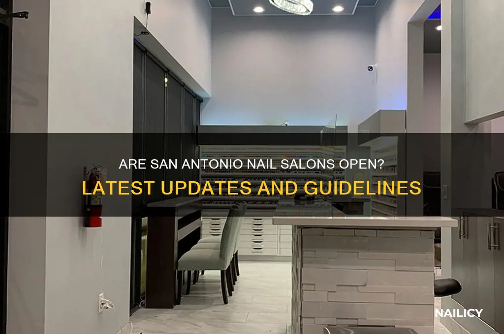 are nail salons open in san antonio