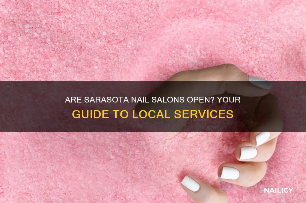 are nail salons open in sarasota