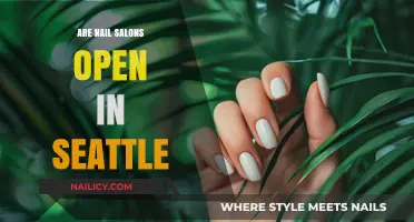 Are Seattle Nail Salons Open? Current Status and Guidelines