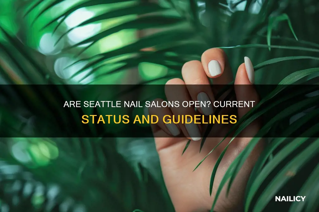 are nail salons open in seattle