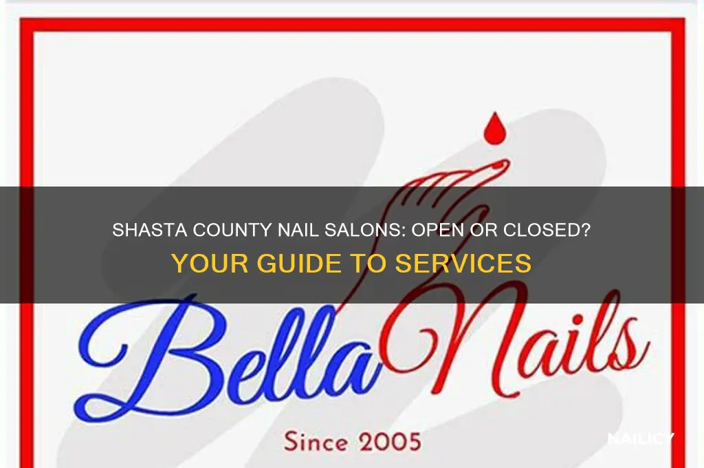 are nail salons open in shasta county