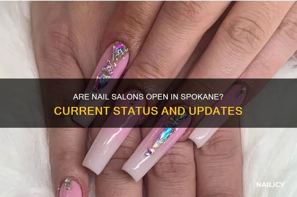 are nail salons open in spokane