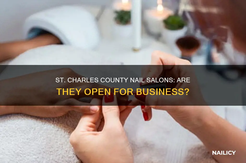 are nail salons open in st charles county