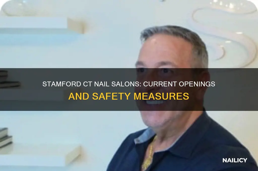 are nail salons open in stamford ct