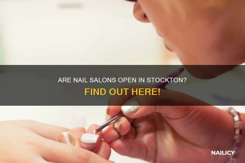 are nail salons open in stockton