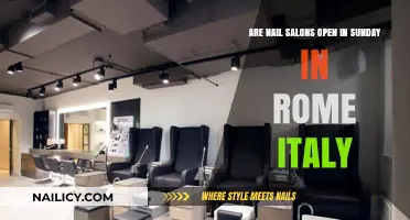 Sunday Nail Salon Hours in Rome, Italy: What to Expect