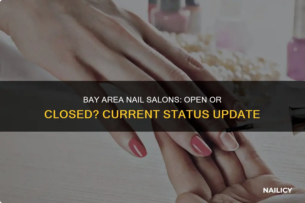 are nail salons open in the bay area