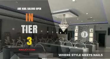Nail Salons in Tier 3: Are They Open or Closed?