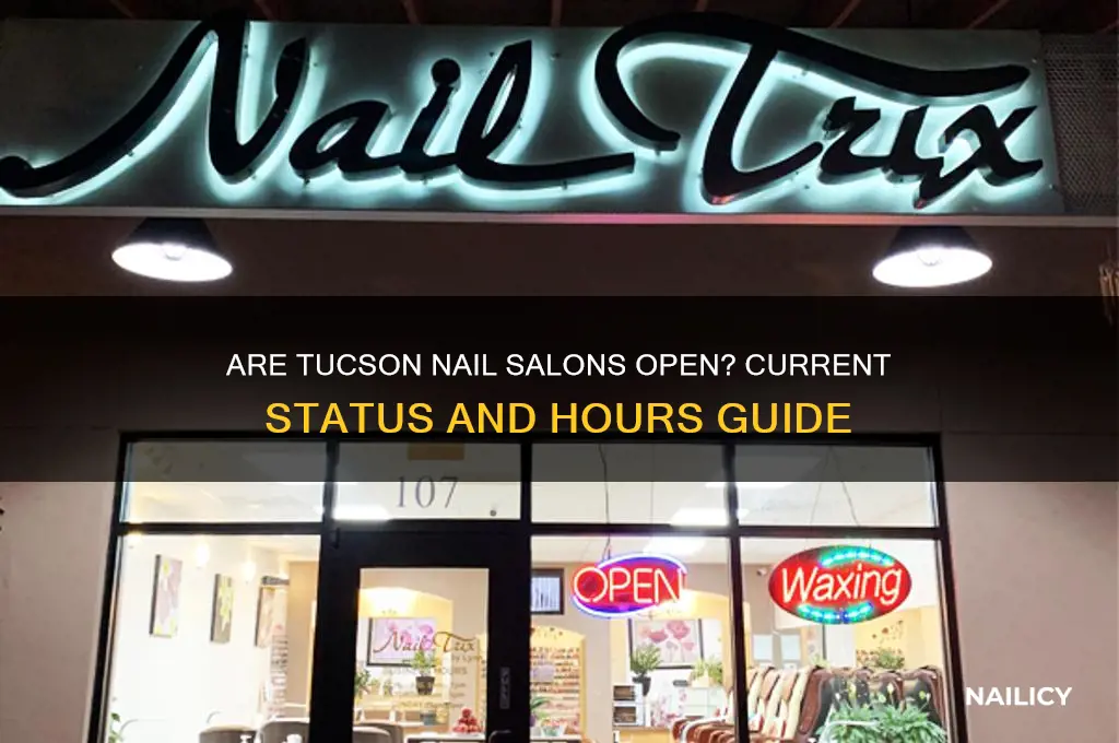 are nail salons open in tucson