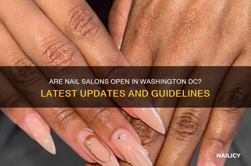are nail salons open in washington dc