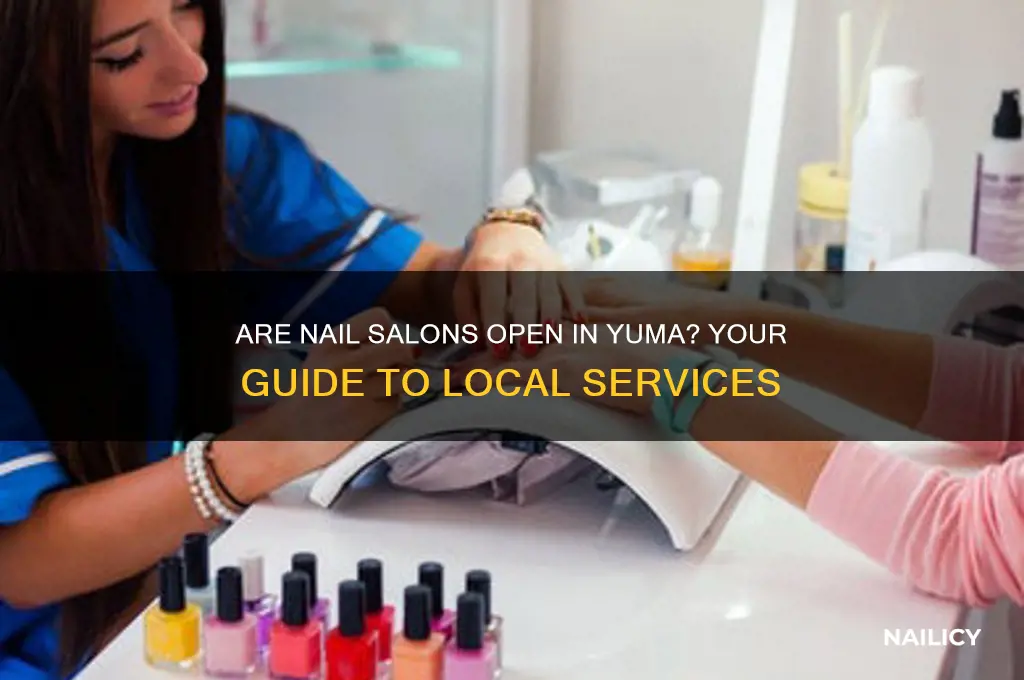 are nail salons open in yuma