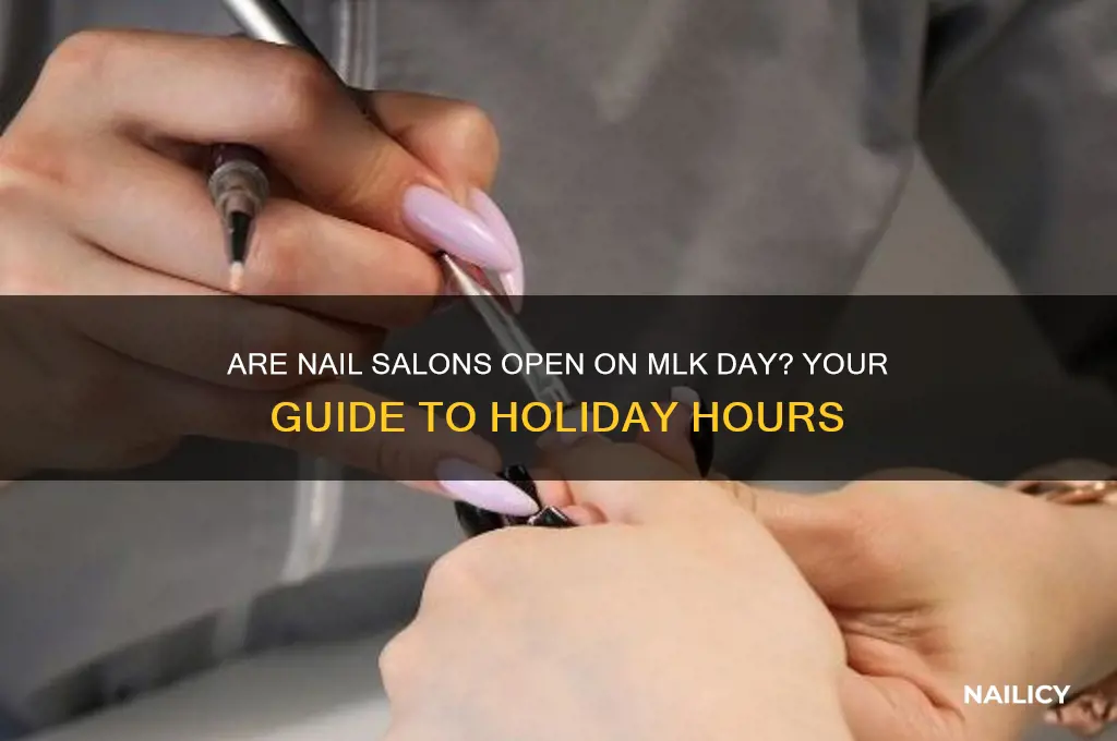 are nail salons open on mlk day