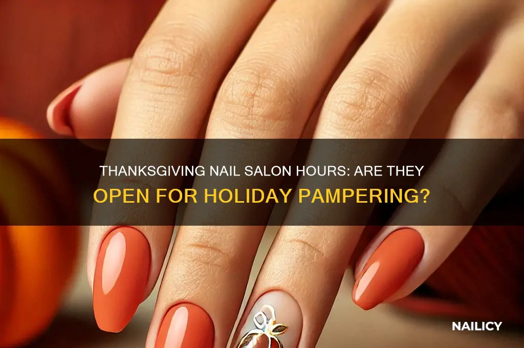 are nail salons open on thanksgiving