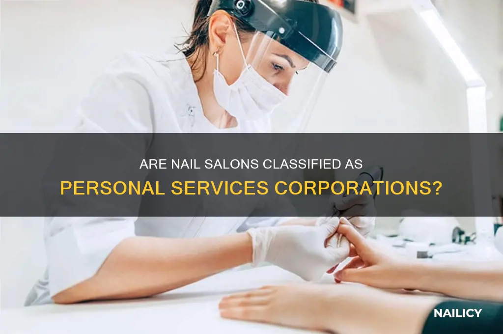 are nail salons personal services corporations