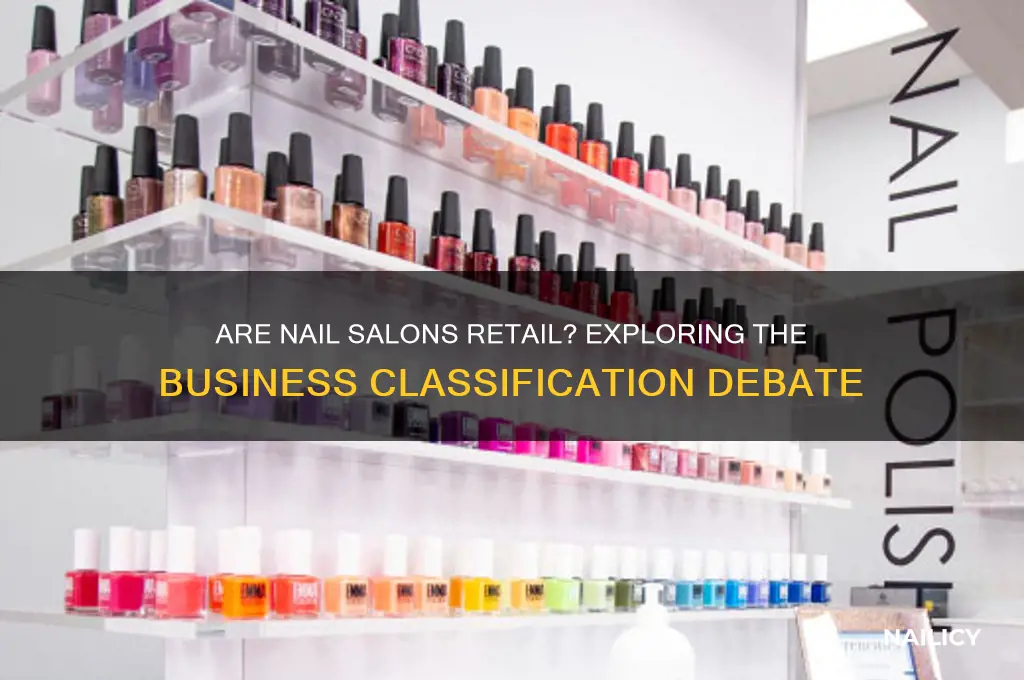 are nail salons retail