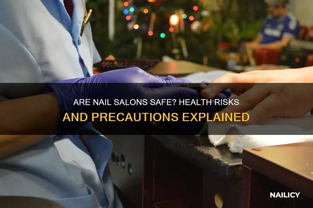 are nail salons safe