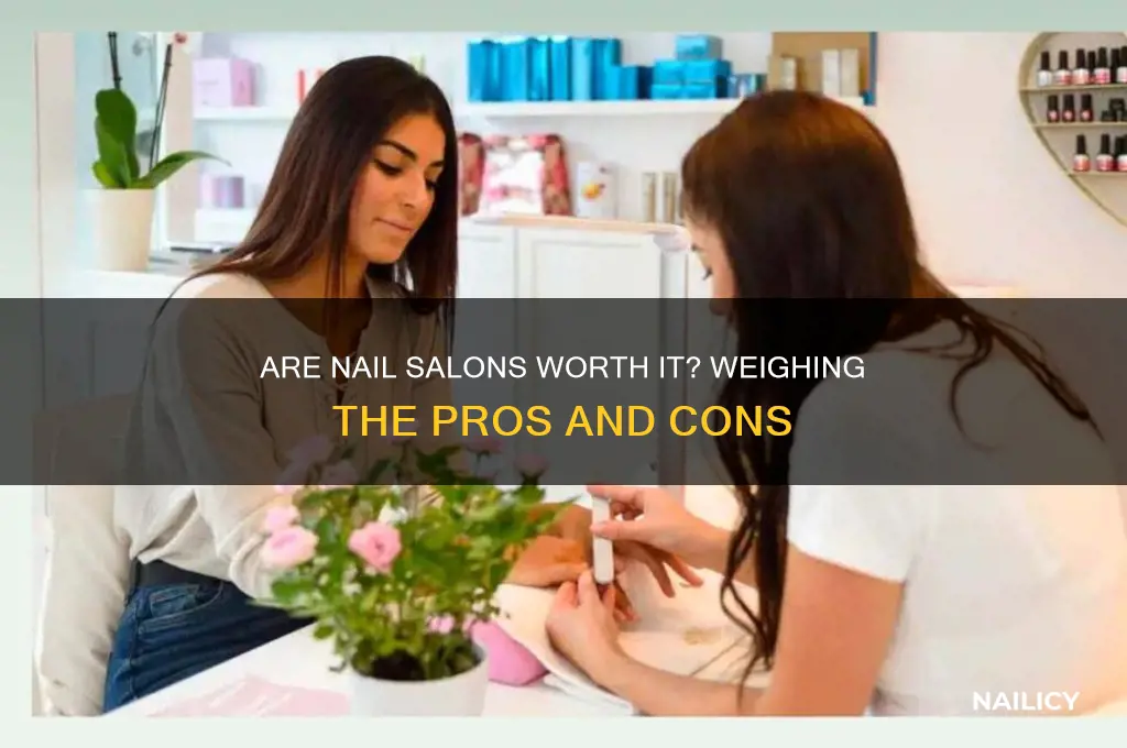 are nail salons worth it