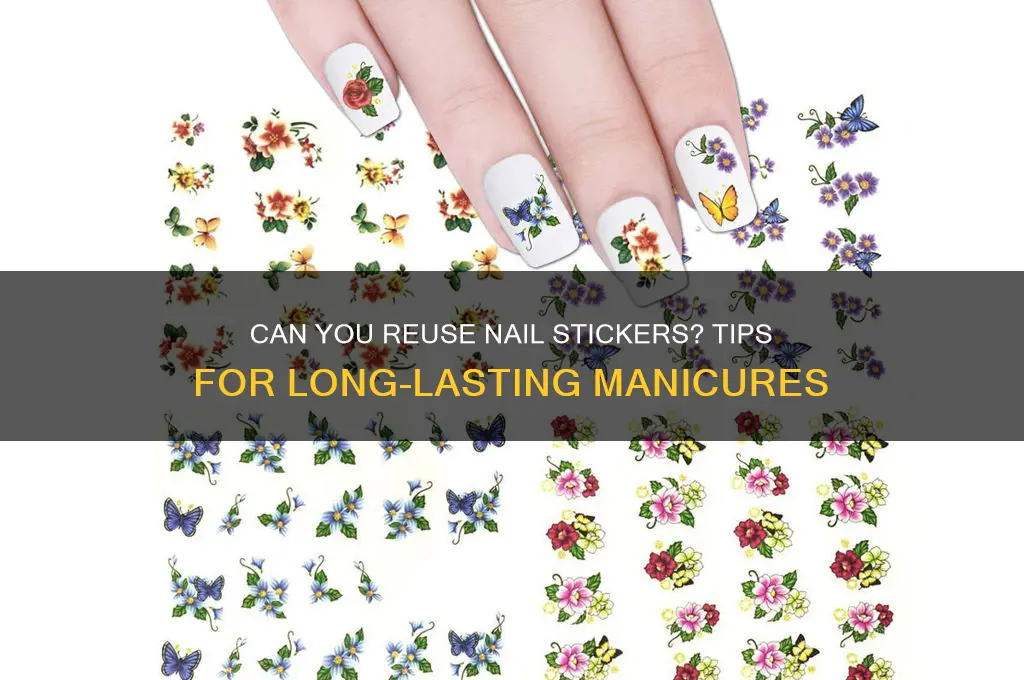 are nail stickers reusable