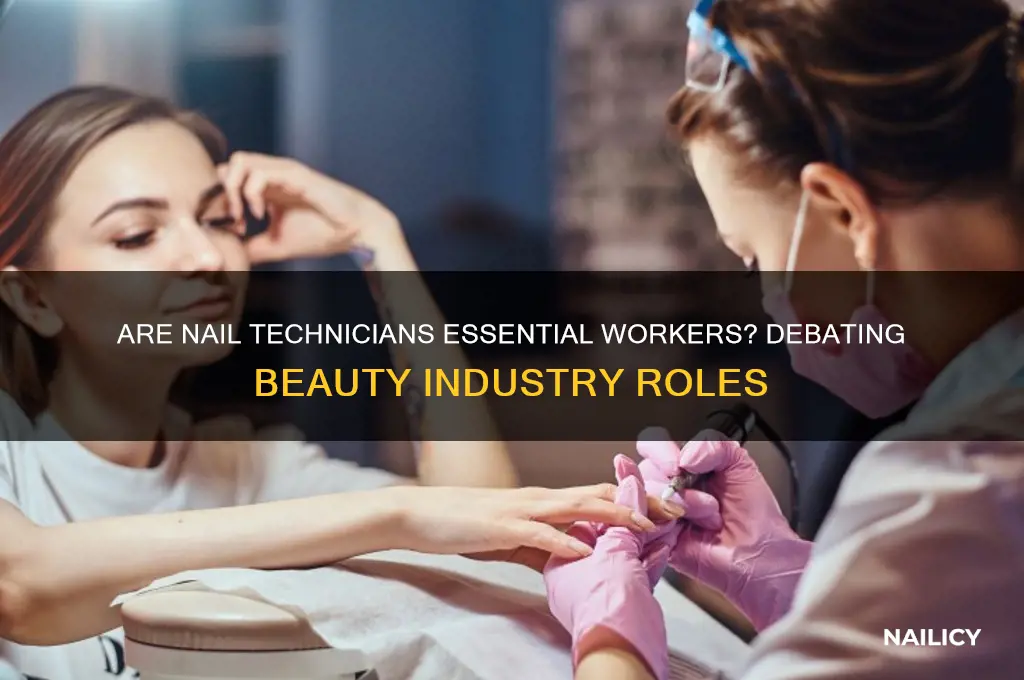 are nail technicians essential workers