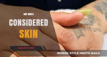 Are Nails Skin? Unraveling the Connection Between Nails and Skin