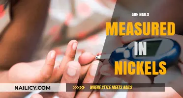 Are Nails Measured in Nickels? Unraveling the Truth Behind the Myth