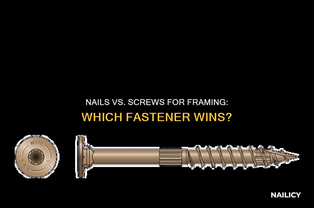 are nails or screws better for framing