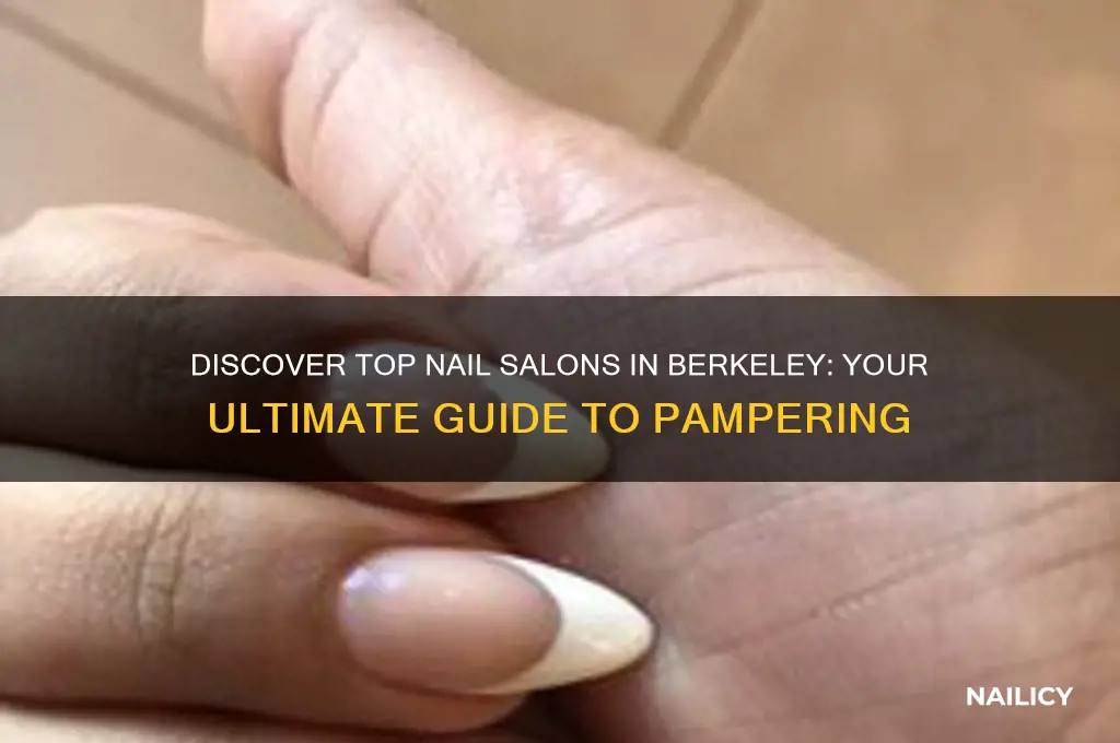 are nails salons berkeley
