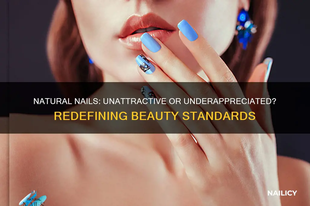 are natural nails unattractiv