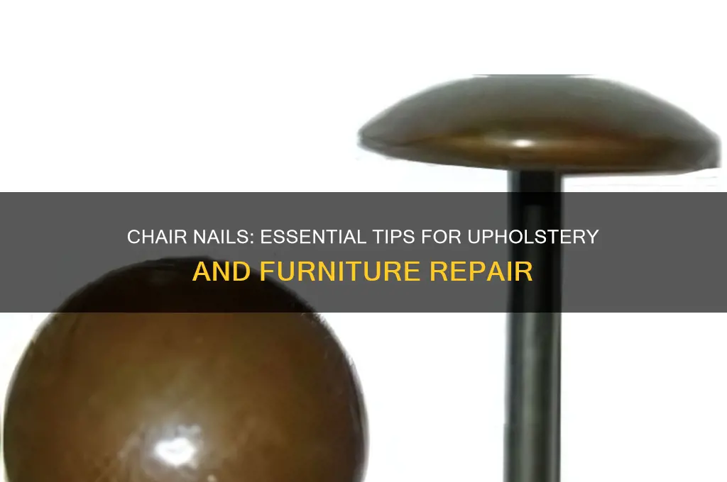 are of chair nails
