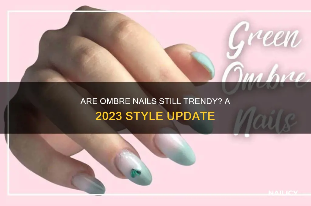 are ombre nails still in