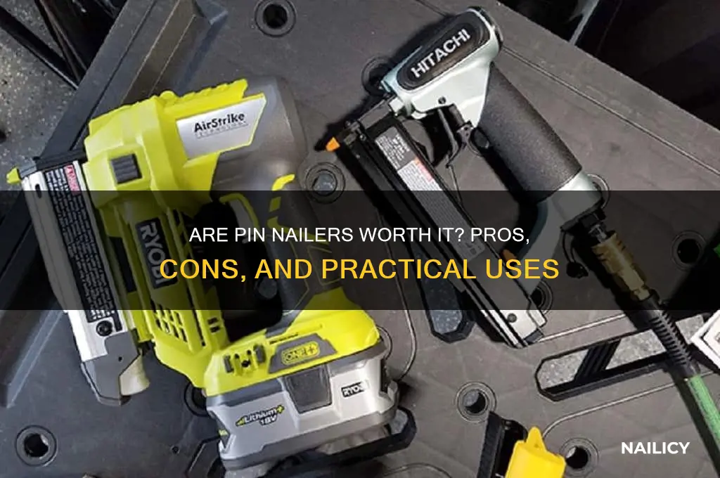 are pin nailer worth it